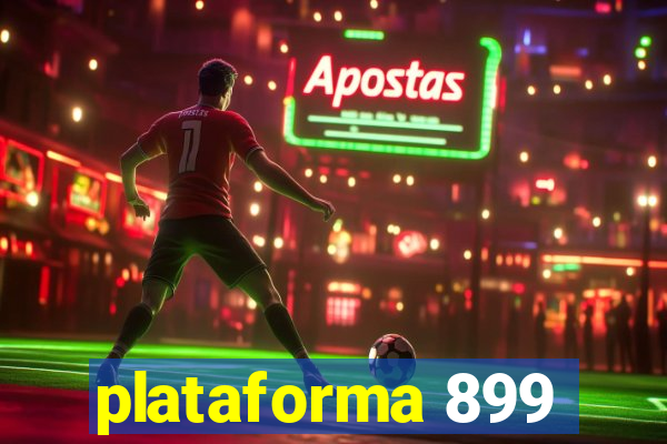 plataforma 899